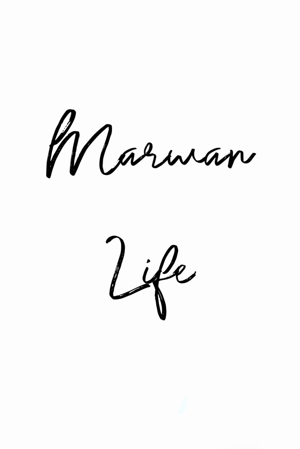 MARWAN LIFE